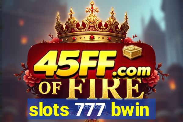 slots 777 bwin